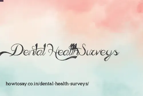Dental Health Surveys