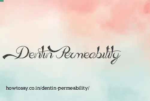 Dentin Permeability