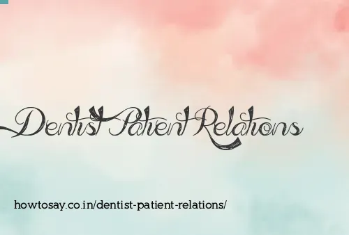 Dentist Patient Relations