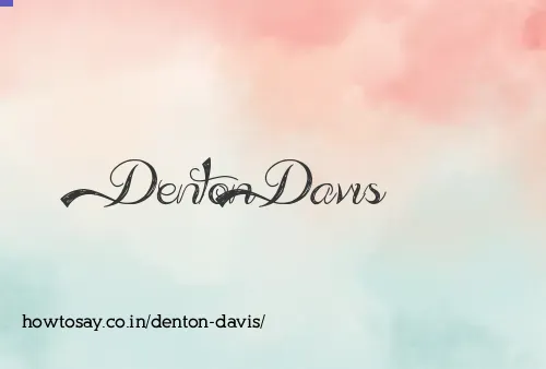 Denton Davis