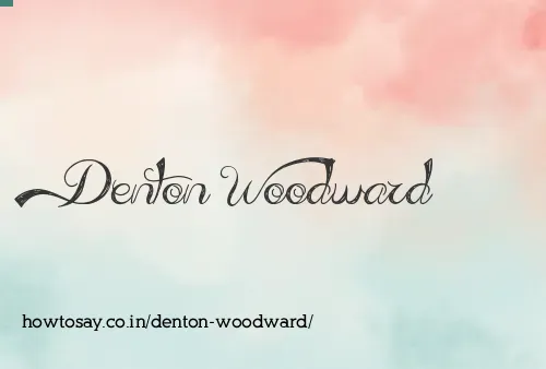 Denton Woodward