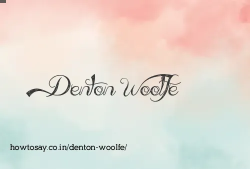 Denton Woolfe