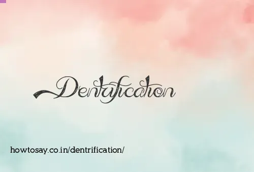 Dentrification