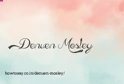 Denuen Mosley