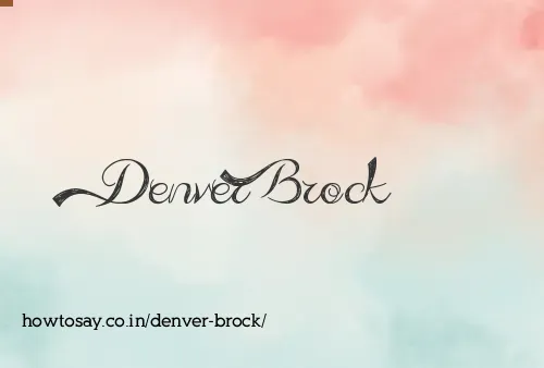 Denver Brock
