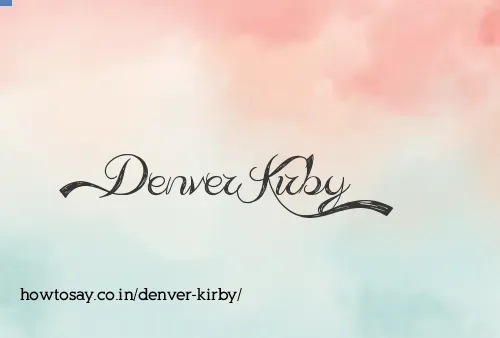 Denver Kirby