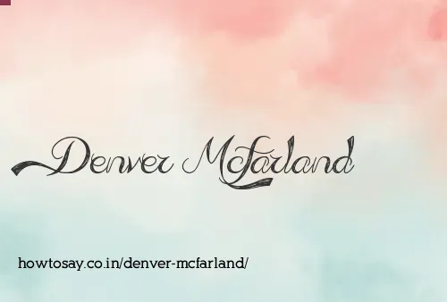 Denver Mcfarland
