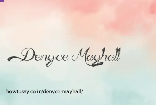 Denyce Mayhall