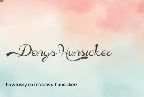 Denys Hunsicker