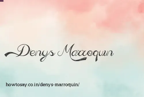 Denys Marroquin