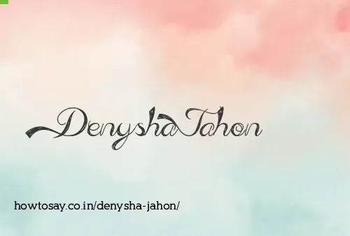 Denysha Jahon
