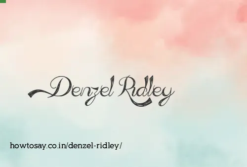 Denzel Ridley