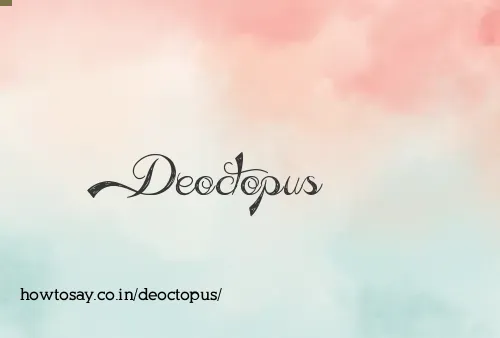 Deoctopus