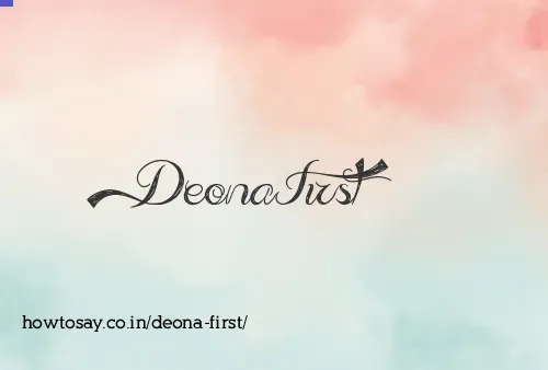 Deona First