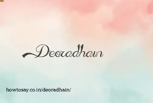 Deoradhain