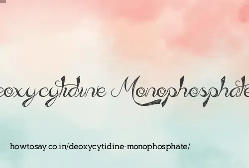 Deoxycytidine Monophosphate