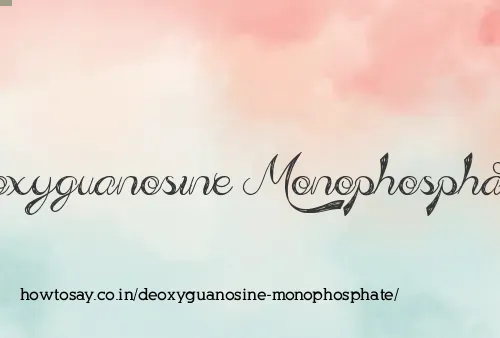 Deoxyguanosine Monophosphate