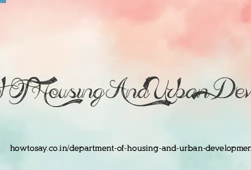 Department Of Housing And Urban Development