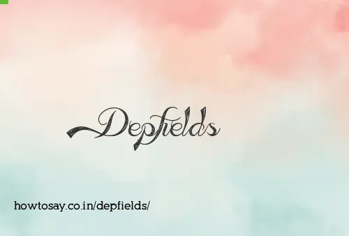 Depfields