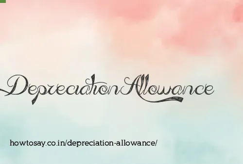 Depreciation Allowance
