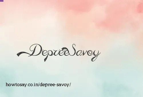 Depree Savoy