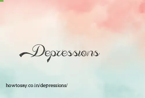 Depressions
