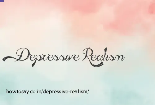 Depressive Realism