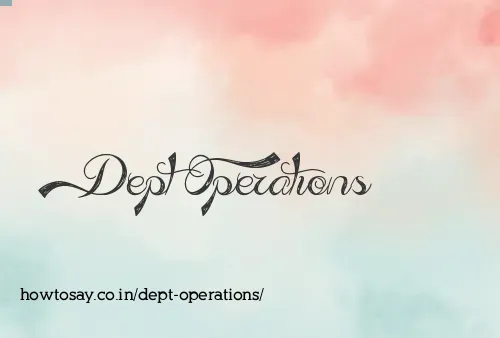 Dept Operations