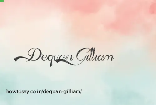 Dequan Gilliam