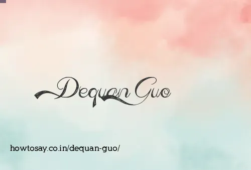 Dequan Guo