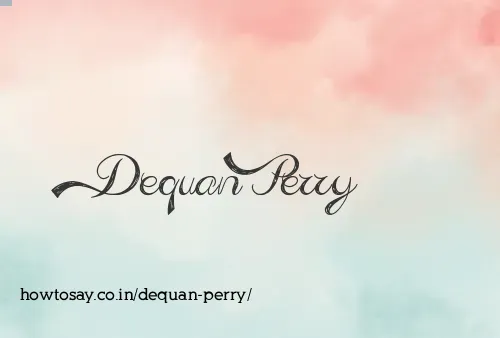 Dequan Perry