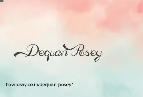 Dequan Posey