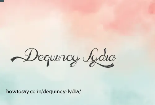 Dequincy Lydia