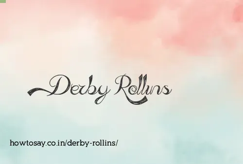 Derby Rollins