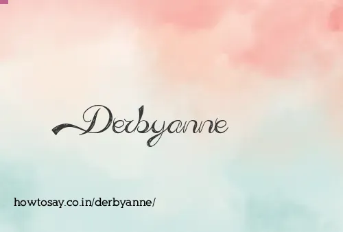 Derbyanne