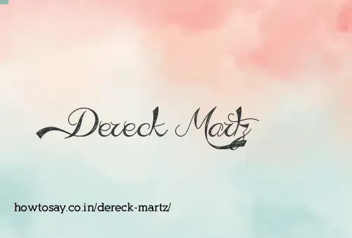 Dereck Martz