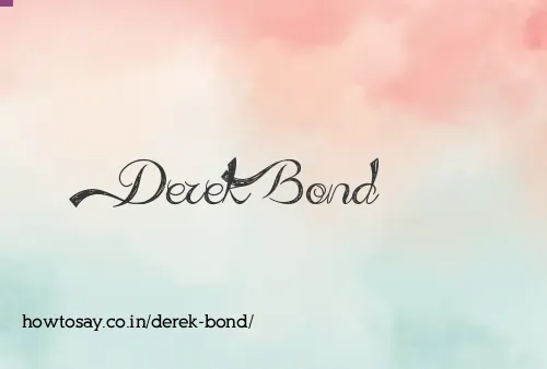 Derek Bond