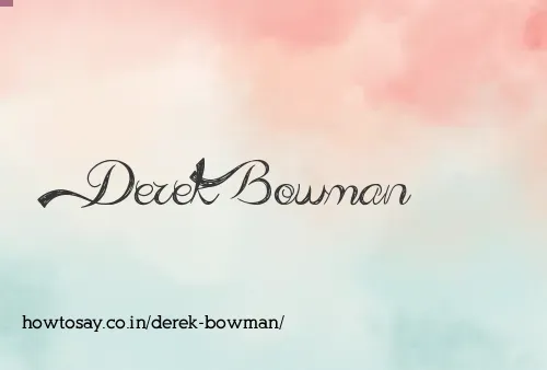Derek Bowman