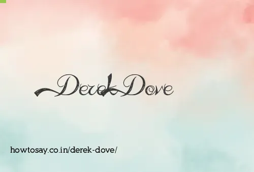 Derek Dove