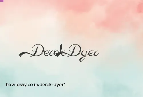 Derek Dyer