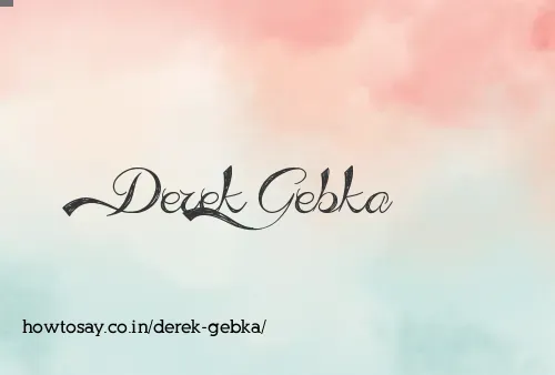 Derek Gebka