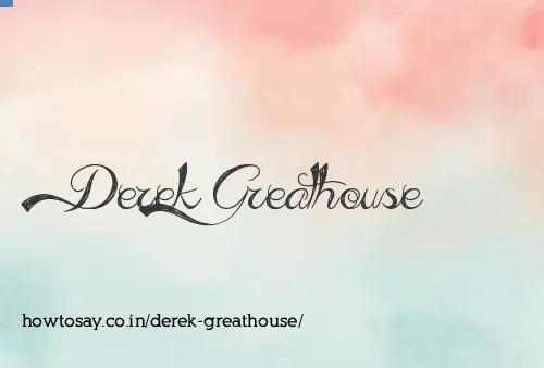 Derek Greathouse