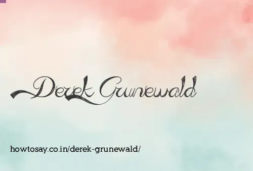 Derek Grunewald