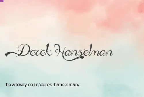 Derek Hanselman