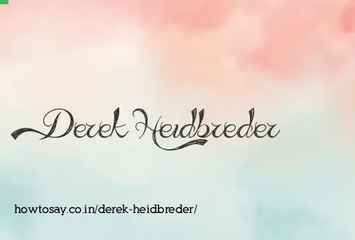Derek Heidbreder