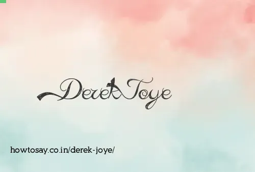 Derek Joye
