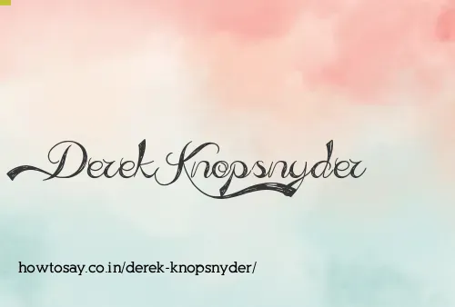 Derek Knopsnyder
