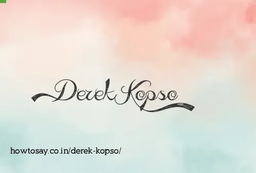 Derek Kopso