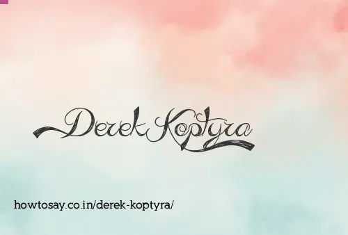 Derek Koptyra