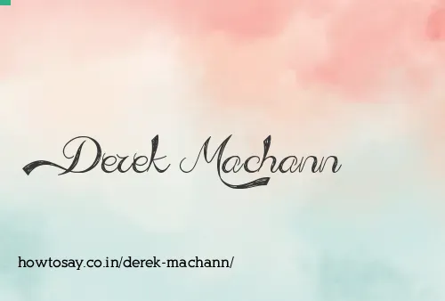 Derek Machann
